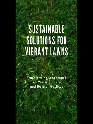 cover image of Sustainable Solutions for Vibrant Lawns